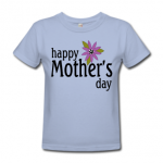 Mother's Day T-Shirts Make Great Gifts!