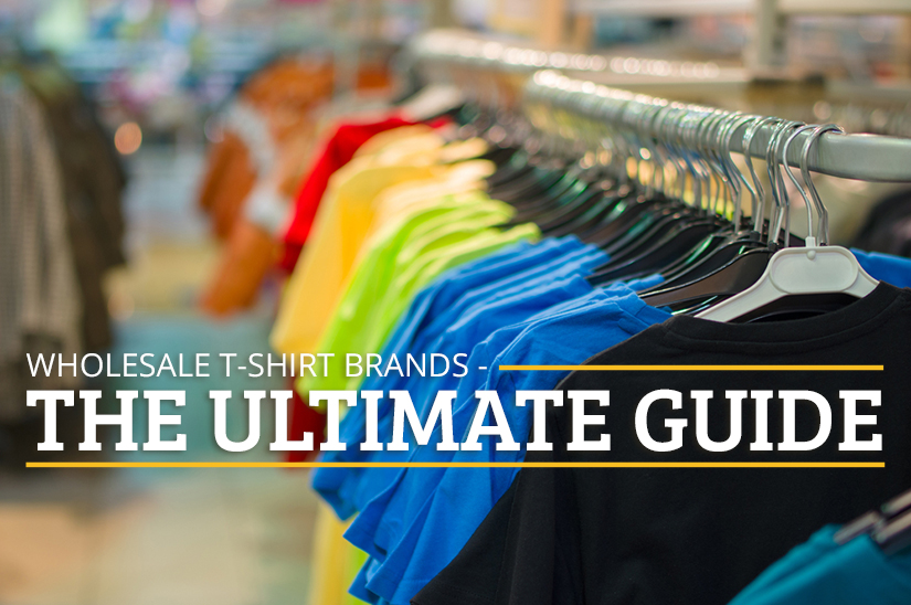 kunstner tjære En begivenhed The Ultimate Guide for Choosing Wholesale T-Shirt Brands | The Adair Group