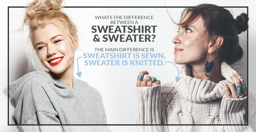 Sweatshirt vs Sweater