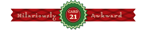 21 - hilariously awkward divider