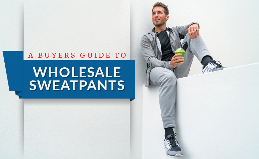 buyers guide wholesale sweatpants