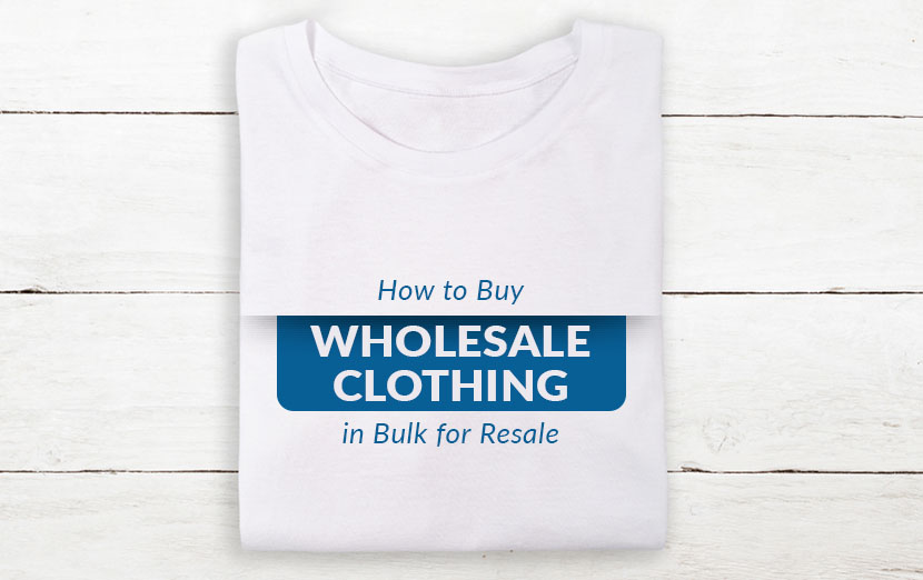 how to buy clothing in bulk for resale