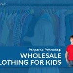 Prepared Parenting: Wholesale Clothing for Kids