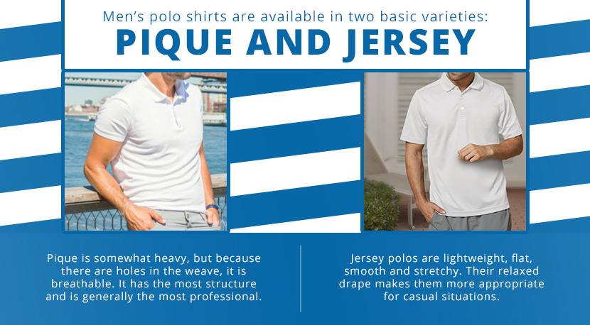 Mens polo shirts are available in two basic varieties