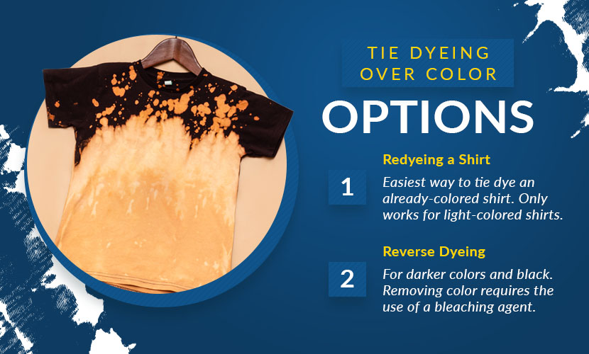 tie dyeing over color options